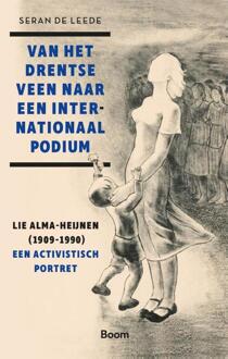 Van het Drentse veen naar een internationaal podium -  Seran de Leede (ISBN: 9789024470396)