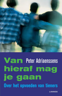 Van hieraf mag je gaan - Boek Peter Adriaenssens (9401442797)