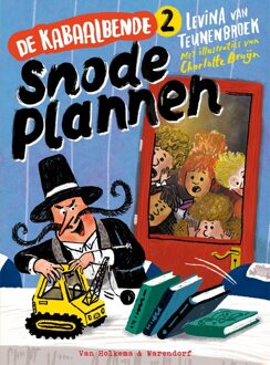 Van Holkema & Warendorf De Kabaalbende 2 - Snode plannen - Levina van Teunenbroek - ebook