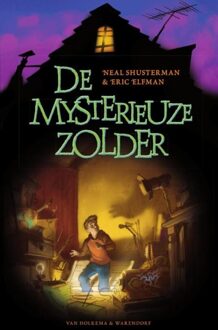 Van Holkema & Warendorf De mysterieuze zolder - eBook Neal Shusterman (900033926X)