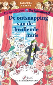 Van Holkema & Warendorf De ontsnapping van de brullende muis - eBook Jacques Vriens (9000300045)