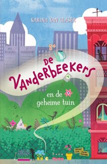 Van Holkema & Warendorf De Vanderbeekers en de geheime tuin - Karina Yan Glaser - ebook