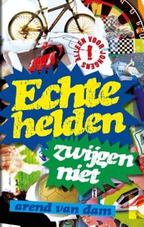 Van Holkema & Warendorf Echte helden zwijgen niet - eBook Arend van Dam (9000328977)