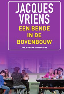 Van Holkema & Warendorf Een bende in de bovenbouw - eBook Jacques Vriens (9047520785)