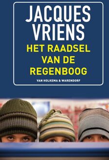 Van Holkema & Warendorf Het raadsel van de regenboog - eBook Jacques Vriens (9000302188)
