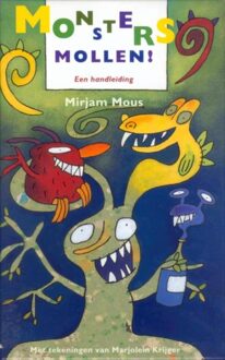Van Holkema & Warendorf Monsters mollen! - eBook Mirjam Mous (9000328411)