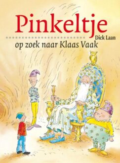Van Holkema & Warendorf Pinkeltje op zoek naar Klaas Vaak - eBook Dick Laan (9000309328)