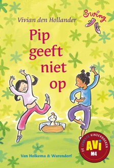Van Holkema & Warendorf Pip geeft niet op - eBook Vivian den Hollander (9000317622)