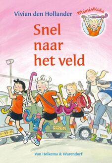 Van Holkema & Warendorf Snel naar het veld - eBook Vivian den Hollander (9000319226)