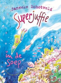 Van Holkema & Warendorf Superjuffie in de soep - eBook Janneke Schotveld (900033330X)