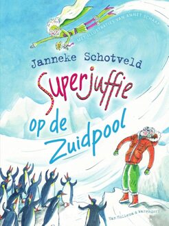 Van Holkema & Warendorf Superjuffie op de Zuidpool - eBook Janneke Schotveld (9000353904)