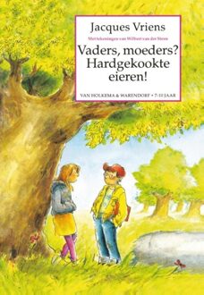 Van Holkema & Warendorf Vaders, moeders? Hardgekookte eieren! - eBook Jacques Vriens (9000318807)