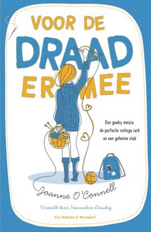 Van Holkema & Warendorf Voor de draad ermee - Joanne O'Connell - ebook