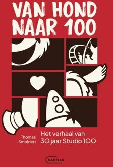 Van hond naar 100 -  Thomas Smolders (ISBN: 9789022342589)