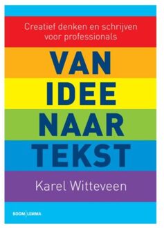 Van idee naar tekst - Boek Karel Witteveen (9462364133)