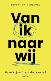 Van ik naar wij -  Thomas d' Ansembourg (ISBN: 9789025912840)