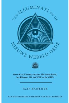 Van Illuminati En De Nieuwe Wereld Orde - Jaap Rameijer