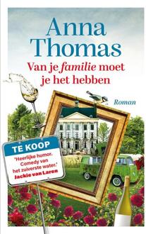 Van je familie moet je het hebben -  Anna Thomas (ISBN: 9789021063478)