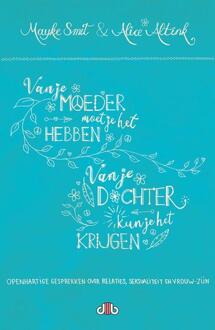 Van Je Moeder Moet Je Het Hebben, - (ISBN:9789078905943)