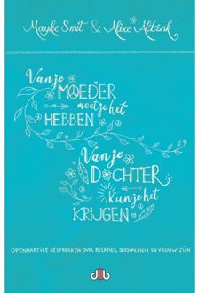 Van Je Moeder Moet Je Het Hebben, - (ISBN:9789078905943)