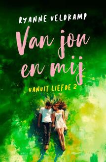 Van jou en mij -  Ryanne Veldkamp (ISBN: 9789464822502)