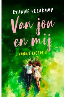 Van Jou En Mij - Vanuit Liefde - Ryanne Veldkamp