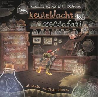 Van keuteljacht tot zeesafari - Marianne Busser, Ron Schröder (ISBN: 9789048876419)