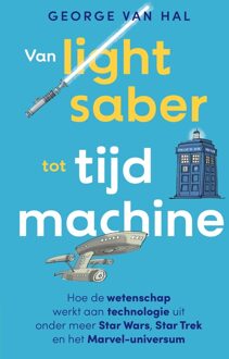 Van lightsaber tot tijdmachine - George van Hal - ebook