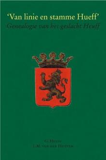 Van Linie en Stamme Hueff - Boek G. Heuff (9065509321)