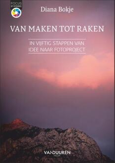 Van maken tot raken -  Diana Bokje (ISBN: 9789463563727)