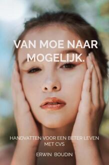 Van moe naar mogelijk. -  Erwin Boudin (ISBN: 9789465207599)