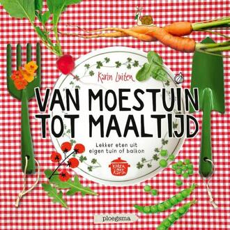 Van moestuin tot maaltijd -  Karin Luiten (ISBN: 9789021686400)