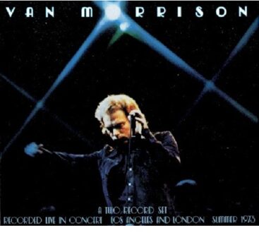 Van Morrison - ..It's Too Late to Stop Now... Vol. I | CD