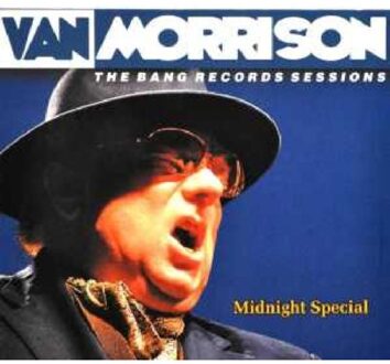 Van Morrison - Midnight Special - Bang..