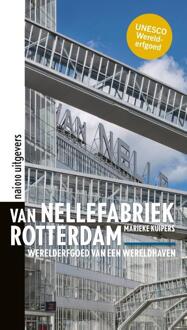 Van Nellefabriek Rotterdam -  Marieke Kuipers (ISBN: 9789462089778)