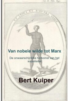 Van Nobele Wilde Tot Marx