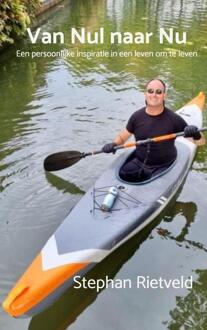Van Nul naar Nu -  Stephan Rietveld (ISBN: 9789403757001)