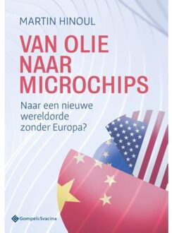 Van Olie Naar Microchips - Martin Hinoul
