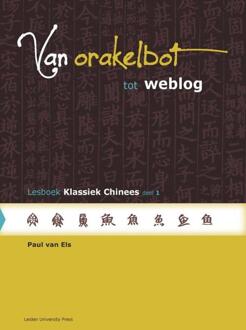 Van orakelbot tot weblog / Deel 1 / Lesboek klassiek Chinees - Boek Paul van Els (9087281099)