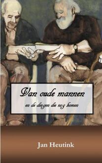 Van oude mannen - Boek Jan Heutink (9402174915)