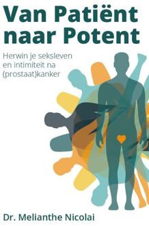 Van patiënt naar potent -  Melianthe Nicolai (ISBN: 9789493425149)