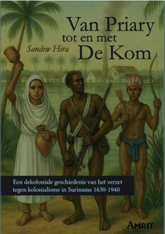 Van Priary tot en met De Kom -  Sandew Hira (ISBN: 9789074897402)