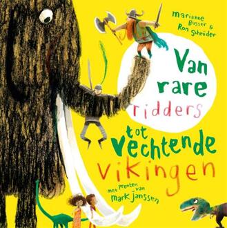 Van rare ridders tot vechtende Vikingen -  Marianne Busser, Ron Schröder (ISBN: 9789048853519)