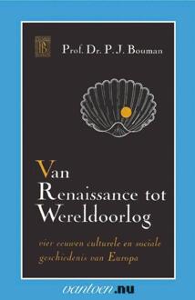 Van Renaissance tot Wereldoorlog - Boek Bouman (9031503711)