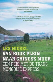 Van Rode Plein naar Chinese Muur - Boek Lex Niekel (9491773704)