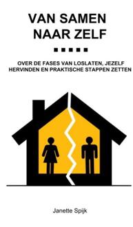 Van samen naar zelf -  Janette Spijk (ISBN: 9789403825304)