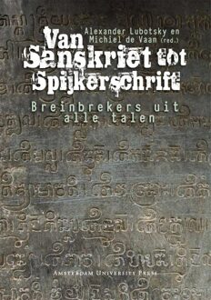 Van Sanskriet tot Spijkerschrift - eBook Amsterdam University Press (9048511453)