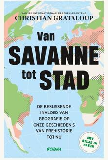 Van savanne tot stad -  Christian Grataloup (ISBN: 9789046833018)