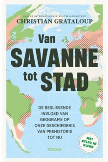 Van Savanne Tot Stad - Christian Grataloup