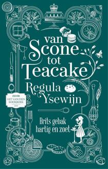 Van scone tot teacake -  Regula Ysewijn (ISBN: 9789048872879)